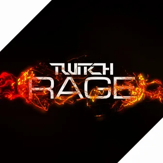 Rage by Twitch