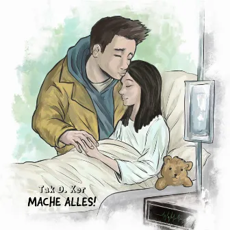 Mache alles by Tak D. ker