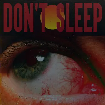 Don't Sleep by Drell