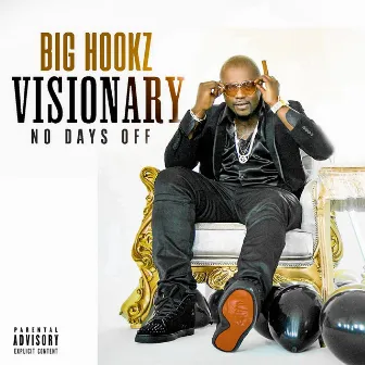 Visionary (No Days Off) by Big Hookz