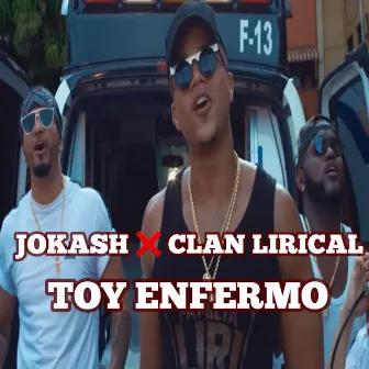 Toy Enfermo by Jokash