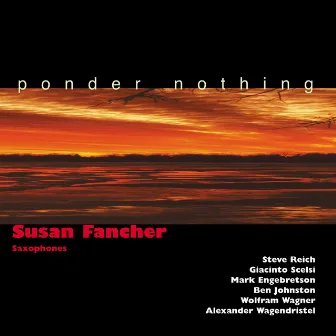 Fancher, Susan: Ponder Nothing by Susan Fancher