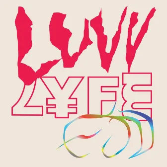 Luv Lyfe by Favored Nations