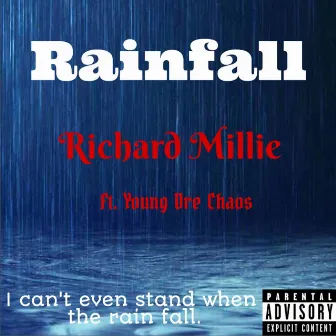 Rainfall by Richard Millie