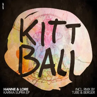 Karma Supra EP (Incl. RMX by Tube & Berger) by Hanne & Lore