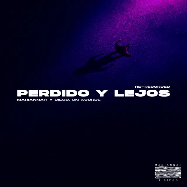 Perdido y Lejos - Re-recorded