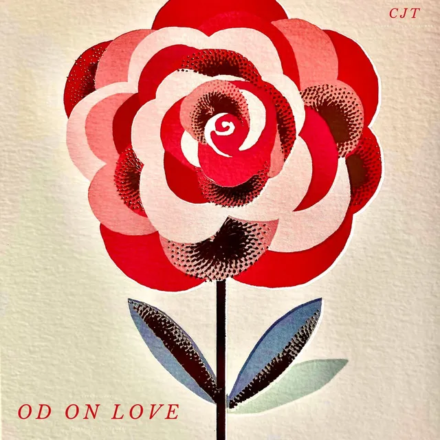 OD on Love