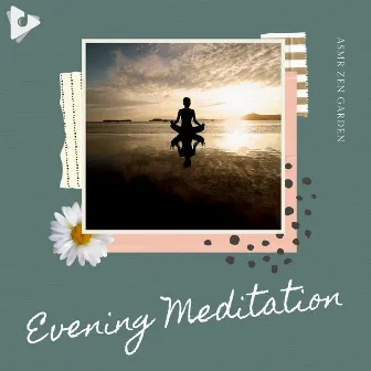 Evening Meditation by ASMR Zen Garden