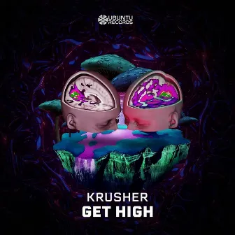 Get High by KRUSHER