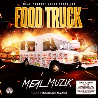 Food Truck by Meal Muzik