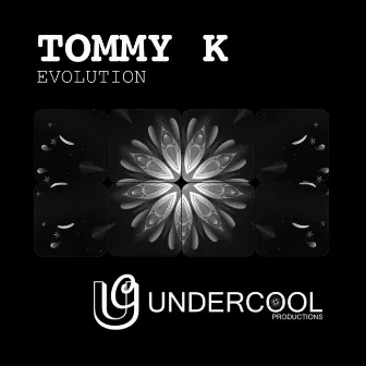 Evolution by Tommy K