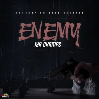 Enemy by Iya Champs