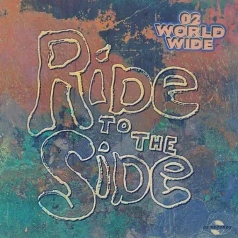 RIDE TO THE SIDE by O2worldwide