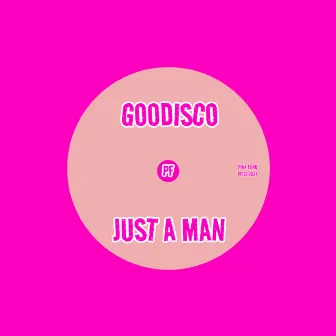 Just A Man by GooDisco