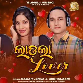 Ladla Lover by Sagar Lenka