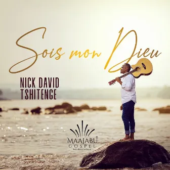 Sois Mon Dieu by Nick David