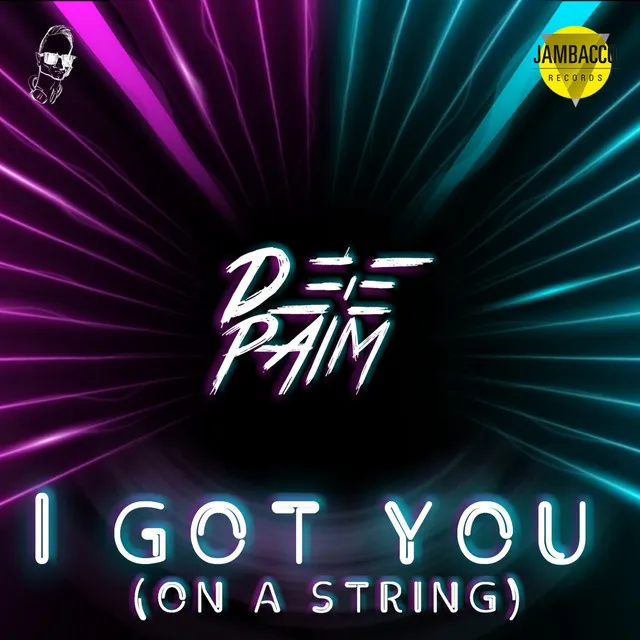 I Got You (On a String) - Original Edit