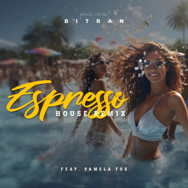 Espresso - Bitran Remix