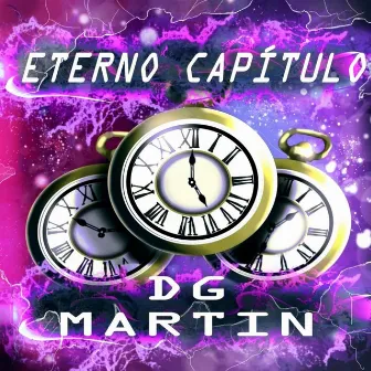 Eterno Capítulo by DG Martin