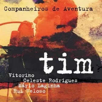 Tim E Companheiros de Aventura by Tim