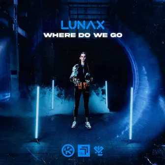 Where Do We Go by LUNAX