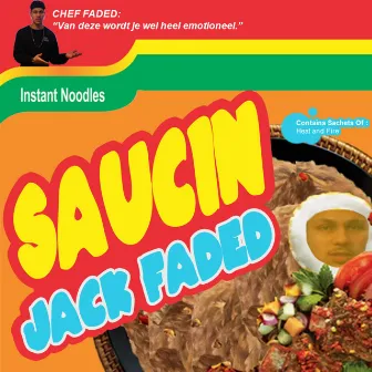 Saucin' by Jack Faded