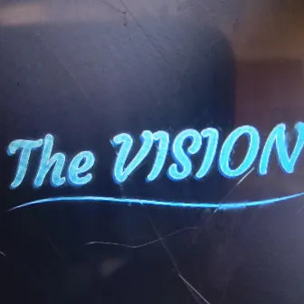 THE VISION by Jayy Saucer2.0