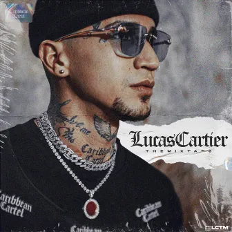 Lucas Cartier The Mixtape by MC Killer