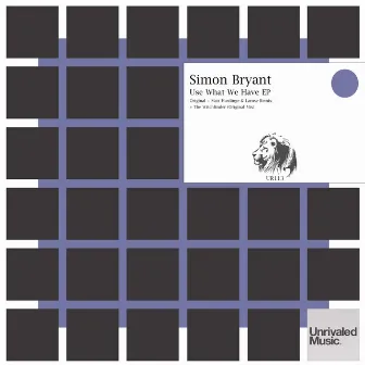 Use What We Have EP by Simon Bryant