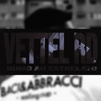 Rumo ao Estrelato by Vettel RD