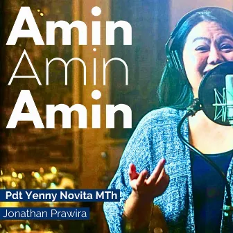 Amin Amin Amin by Pdt. Yenny Novita