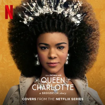 Queen Charlotte: A Bridgerton Story (Covers from the Netflix Series) by Kris Bowers