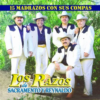 Quince Madrazos Con Sus Compas by Los Razos