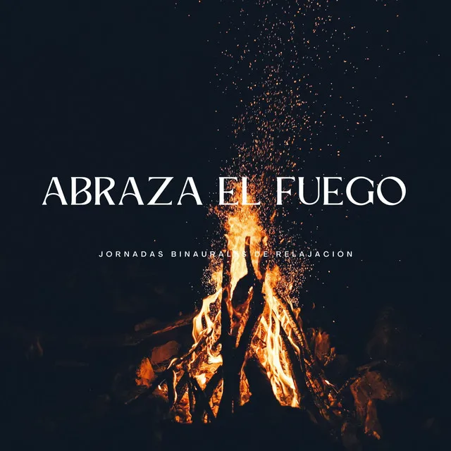 La Calidez Del Fuego