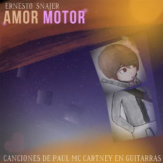 Amor Motor (Canciones de Paul McCartney en guitarras) by Ernesto Snajer