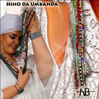 Hino da Umbanda by Adriana B