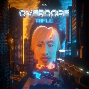 Overdope by Rifle