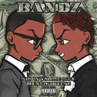 Bandz by Show*tyyme Rex