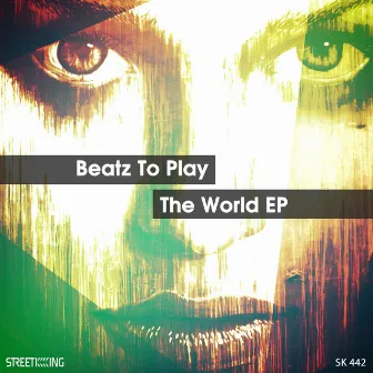 The World EP by Beatz To Play