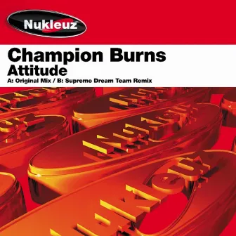 Attitude by Champion Burns