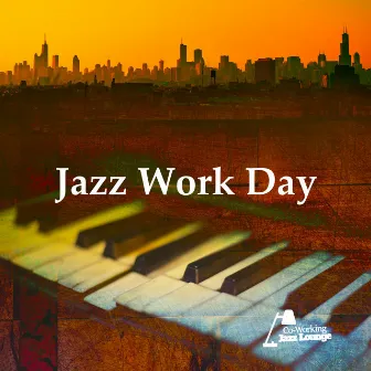 Jazz Work Day by Co-Working Jazz Lounge