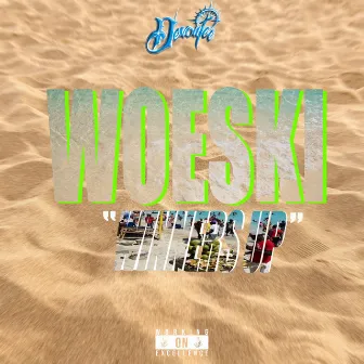 WOESKI ( WINNERS UP ) [feat. Powers Pleasant] by Devontée