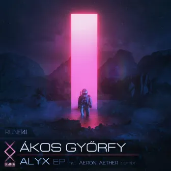 Alyx EP by Ákos Győrfy