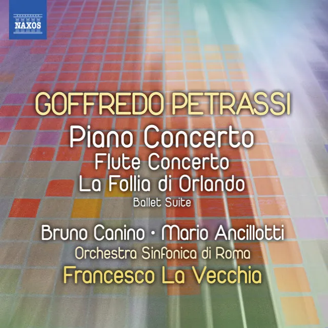 Petrassi: Piano Concerto - Flute Concerto - La follia di Orlando Suite