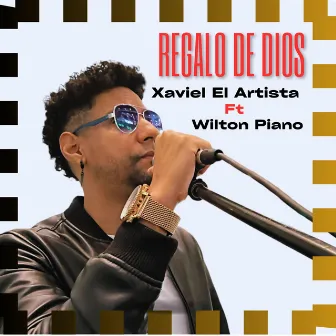 Regalo de Dios - Bachata by Xaviel el Artista