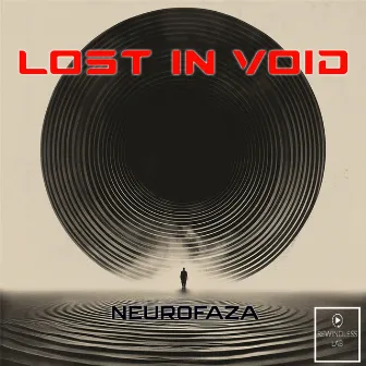 Lost In Void by Neurofaza