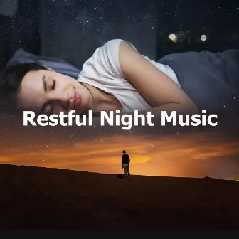 Restful Night Music by Sleeping Fairy