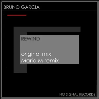 Rewind by Bruno Garcia