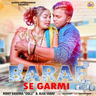 Baraf Se Garmi by Rohit Sharma Golu