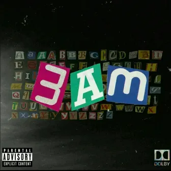 3AM by ICEBOY FUCKINGSHIT